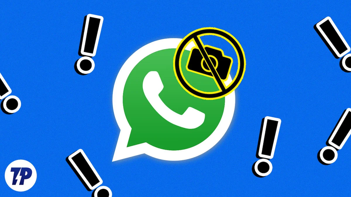How to Fix WhatsApp Camera Not Working